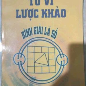 Tử vi ( lược khảo, bình giải lá số)