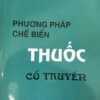 phương pháp chế biến thuốc cổ truyền