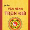 Tử vi- luận bàn vận mệnh trọn đời